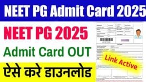 NEET PG Admit Card 2025