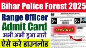 Bihar Police Forest Officer Admit Card 2025
