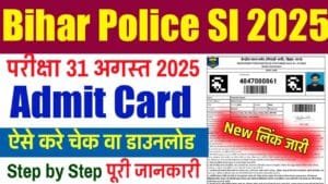 Bihar Police SI Admit Card Download 2025