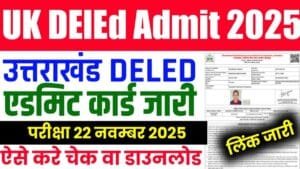 UK DElEd Admit Card 2025