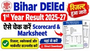 Bihar DElEd 1st Year Result 2025-27 Download