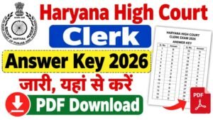 Haryana High Court Clerk Answer Key 2026