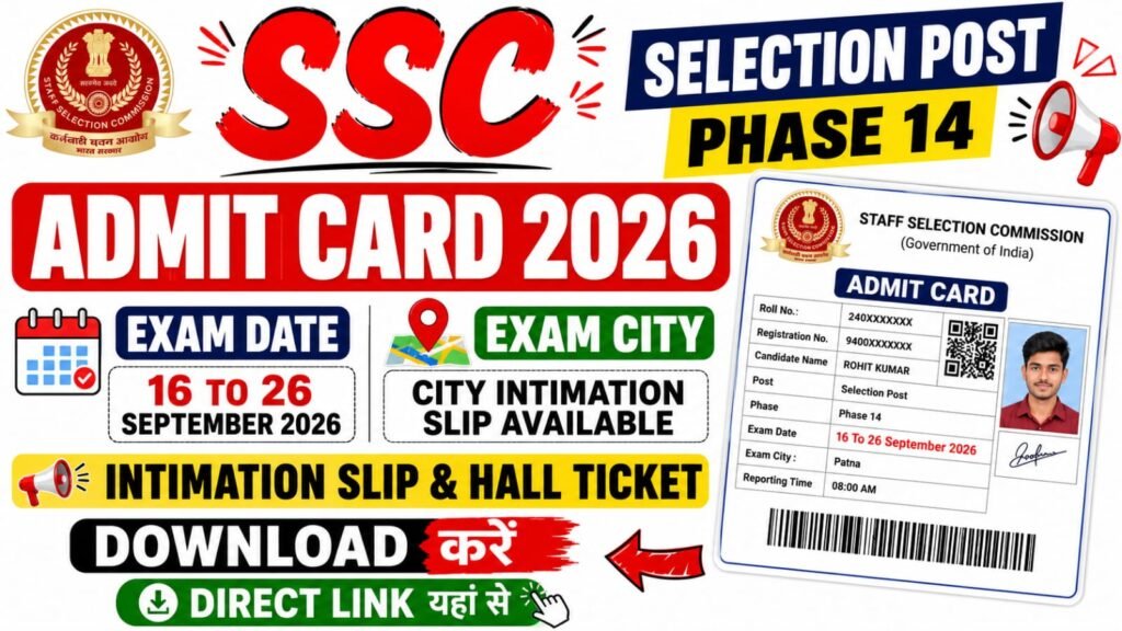 SSC Selection Post Phase 14 Admit Card 2026