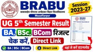 BRABU UG 5th Semester Result 2023-27