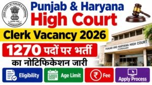 Punjab & Haryana High Court Clerk Vacancy 2026